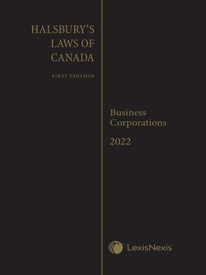 cover image of Halsbury's Laws of Canada -- Business Corporations (2022 Reissue)